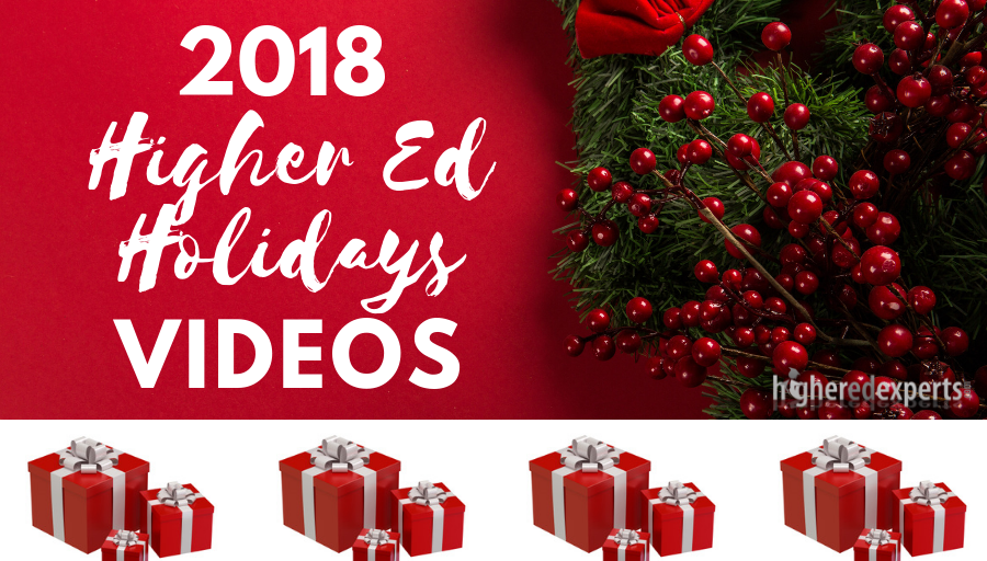 2018 highere ed holidays video