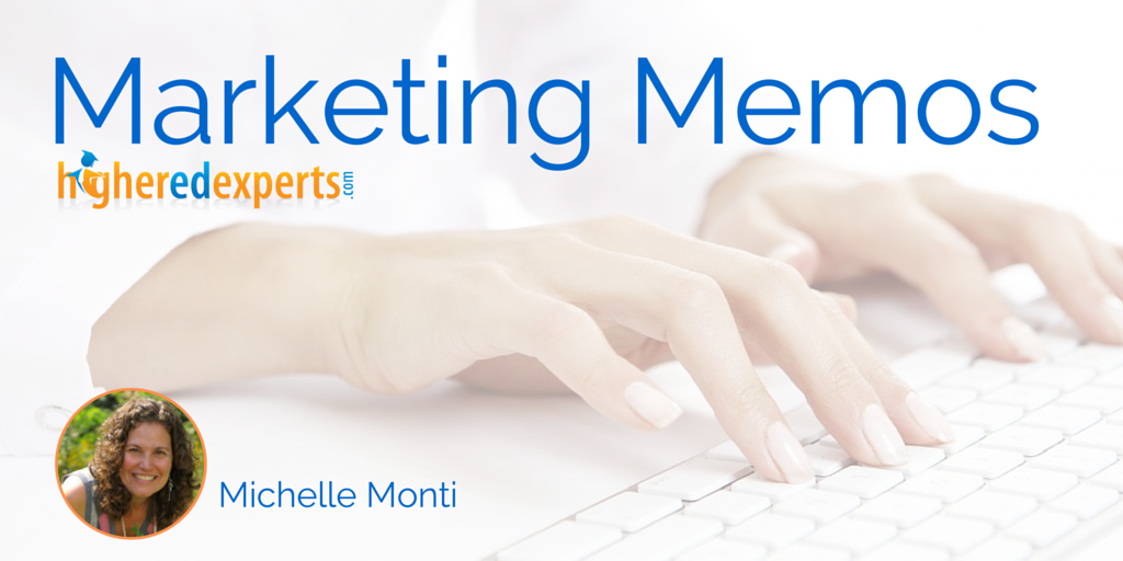 Higher Ed Marketing Memos: 7 Video Tips That Still Matter by Michelle Monti
