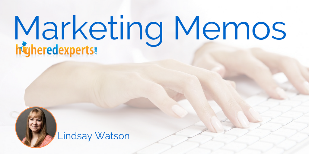 Higher Ed Marketing Memos: How to Kill Bad Emails in #HigherEd by Lindsay Watson
