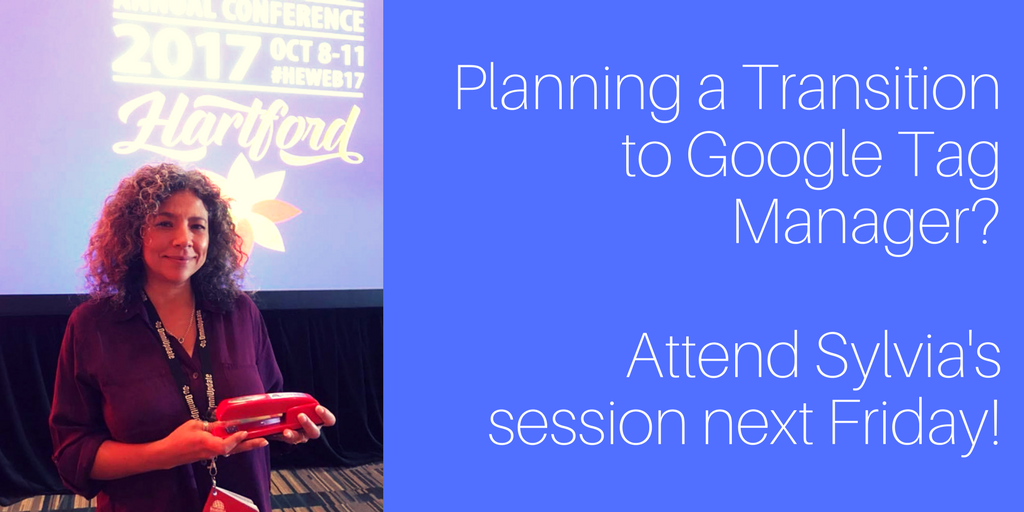 Sylvia Nicosia’s award-winning analytics session on Google Tag Manager for Higher Ed
