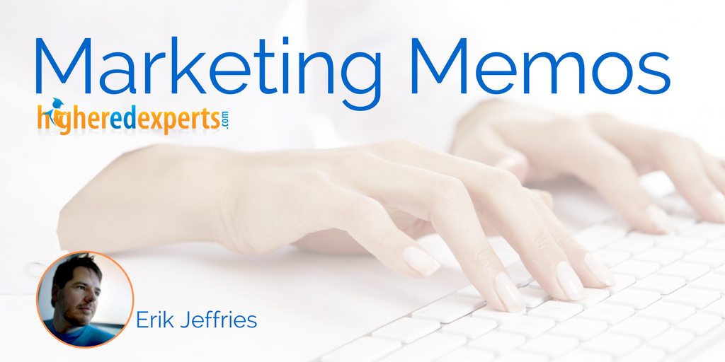 #HigherEd Marketing Memos: Effective Analytics Reporting for Senior Leadership by Erik Jeffries