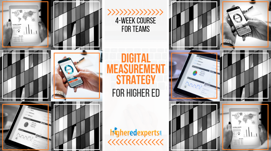 Higher Ed Digital Marketing Measurement Strategy